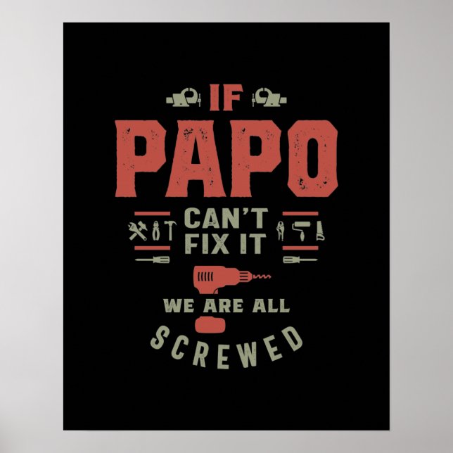 If Papo Can't Fix It We Are Screwed Poster (Front)