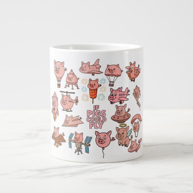  "If Pigs Could Fly" Cute Cartoon Pig Sky Design Giant Coffee Mug (Front)