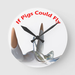If Pigs Could Fly Round Clock