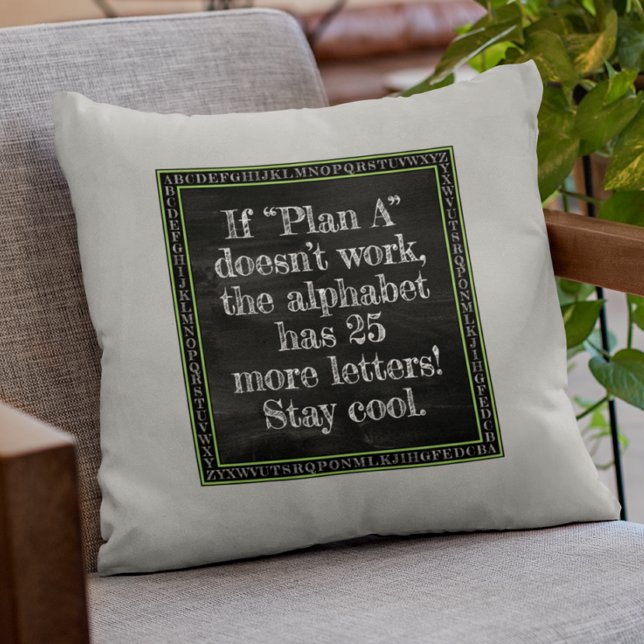 If Plan "A" Doesn't Work...  Throw Pillow (Creator Uploaded)