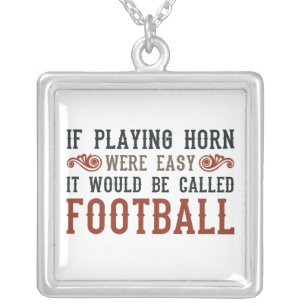 If Playing Horn Were Easy Silver Plated Necklace