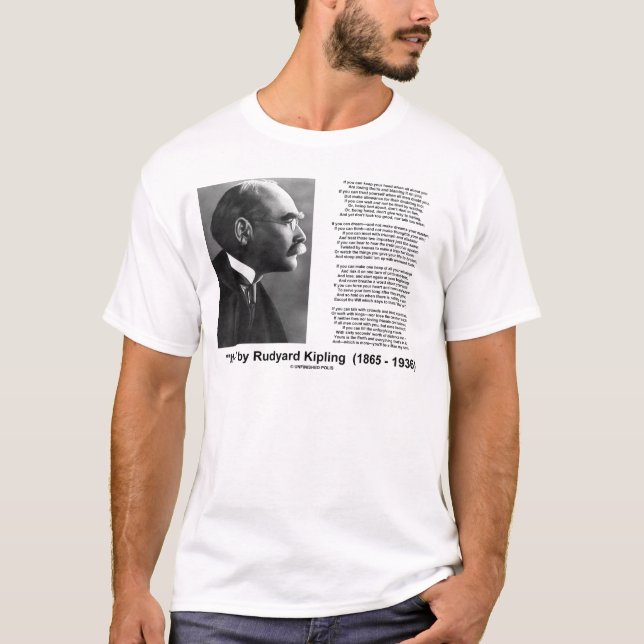 "If— " Poem By Rudyard Kipling T-Shirt (Front)