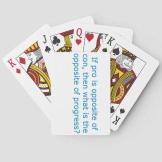 If pro is opposite of con, poker cards