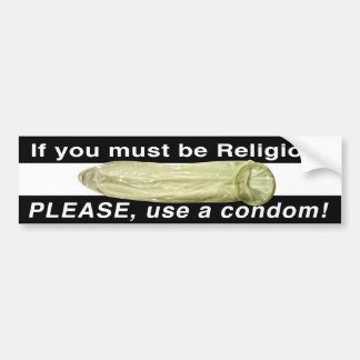 if Religious bumper sticker