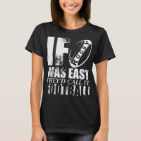 IF RUGBY WAS EASY THEY'D CALL IT FOOTBALL FUNNY JO