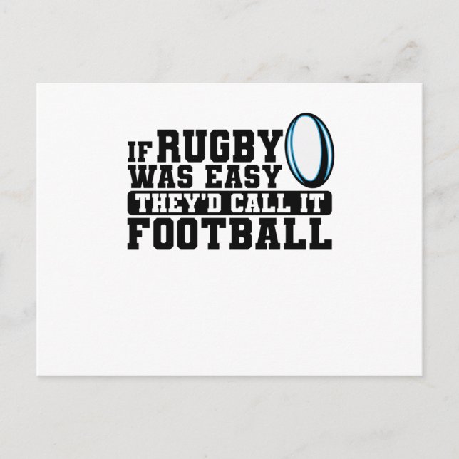 If Rugby was Easy They'd Call it Football Postcard (Front)