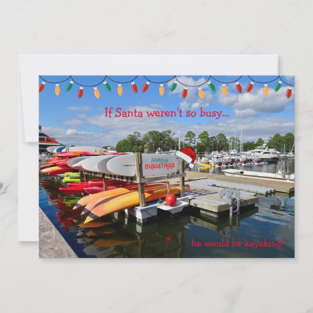 If Santa weren't so busy he would be kayaking! Holiday Card (Front)