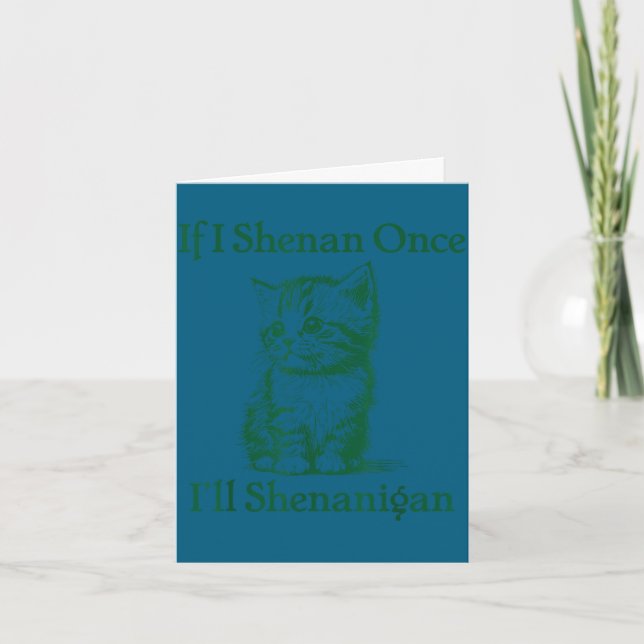 If shenan shenanigan st patrick's day cat meme card (Front)