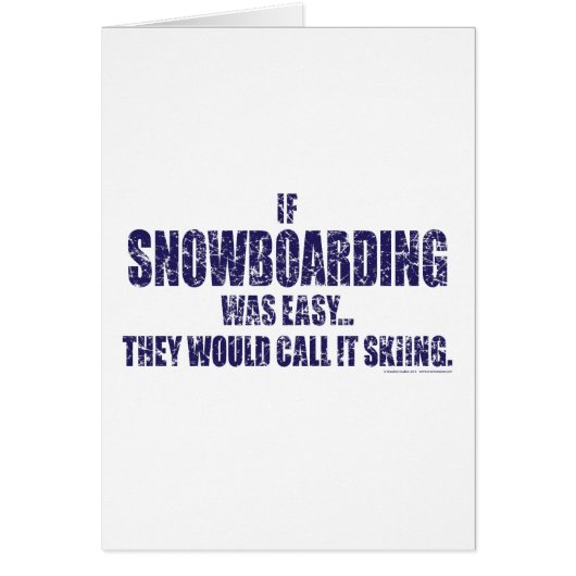 If-Snow-Boarding-was-EASY Cards (Front)