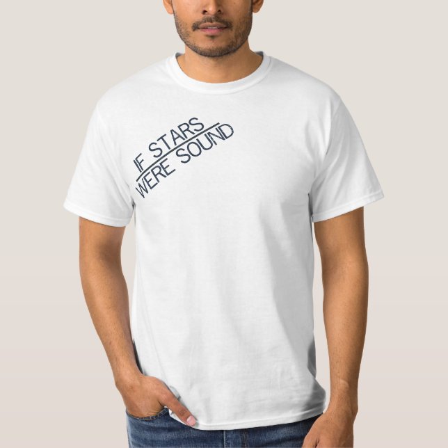 If Stars Were Sound - Calabash T-Shirt (Front)
