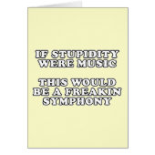 If Stupidity Were Music (Front)