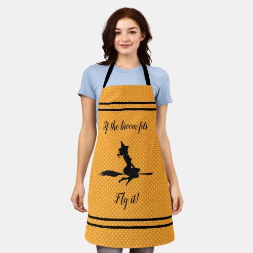 If The Broom Fits Fly It _ WITCH Silhouette Apron