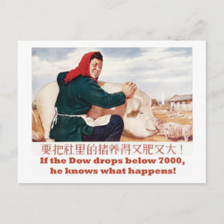If the Dow drops below 7000, he knows what happens Postcard