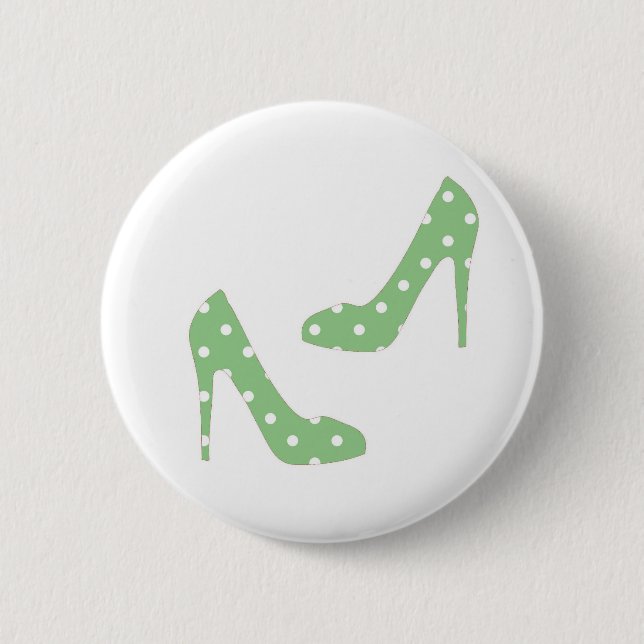 If the shoe fits I want it Pinback Button (Front)