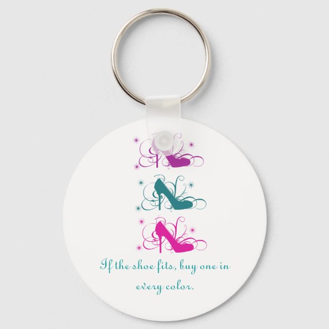If The Shoe Fits Keychain (Front)