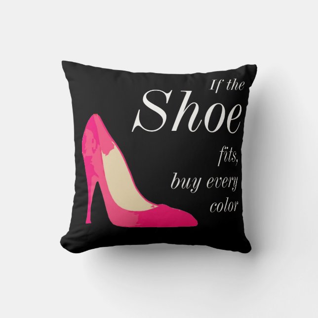 If the shoe fits pillow (Front)