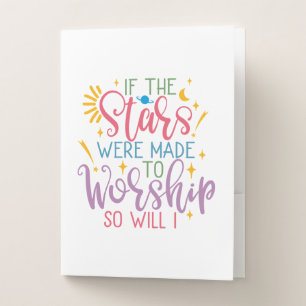 If The Stars Were Made To Worship So Will I Pocket Folder