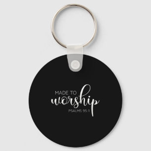 If The Stars Were Made To Worship So Will I Praise Keychain