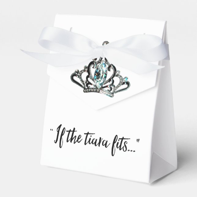 "If The Tiara Fits...!" Favor Boxes (Front Side)