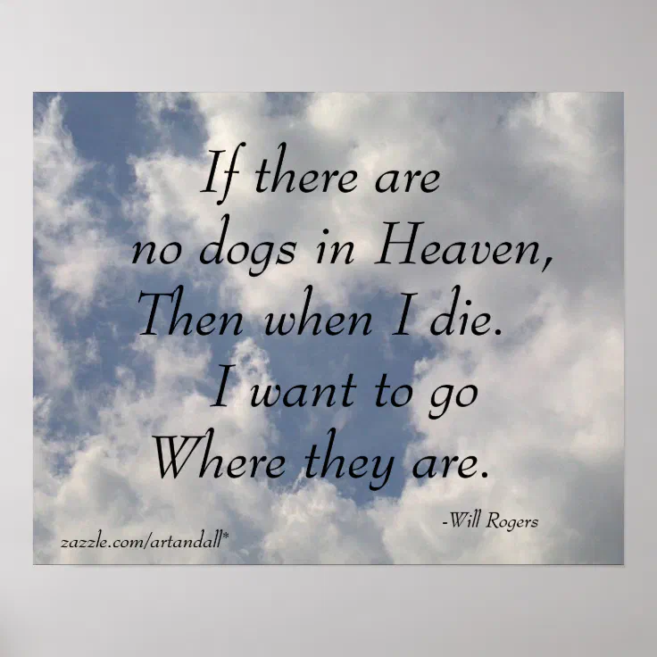 will rogers if there are no dogs in heaven
