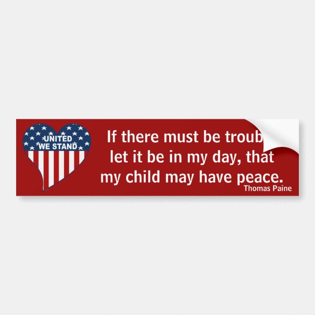If There Must Be Trouble (Paine) Bumper Sticker (Front)