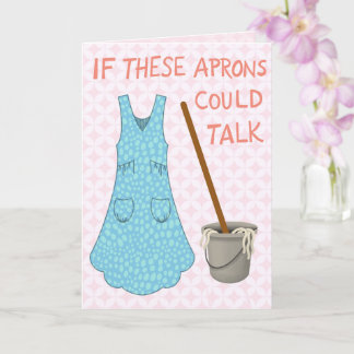 If These Aprons Could Talk – Vintage Humor Card