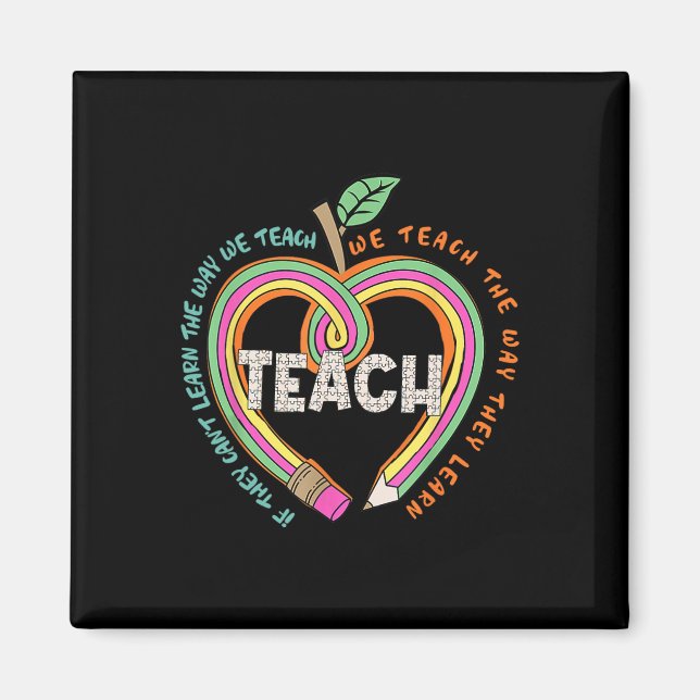 If They Can't Learn The Way We Teach Special Ed Te Magnet (Front)