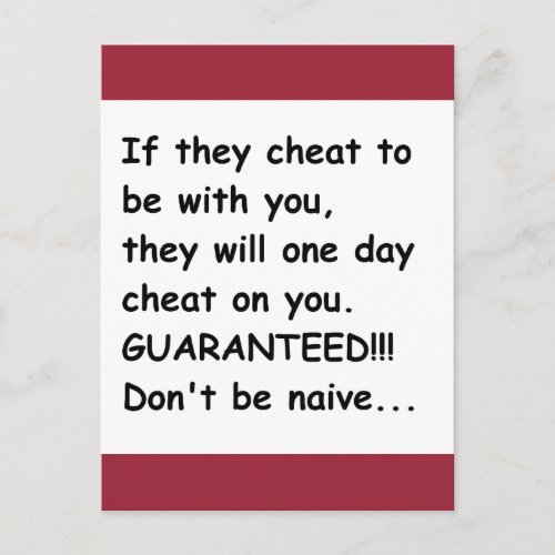 IF THEY CHEAT FOR YOU THEY WILL CHEAT ON YOU GUARA POSTCARD