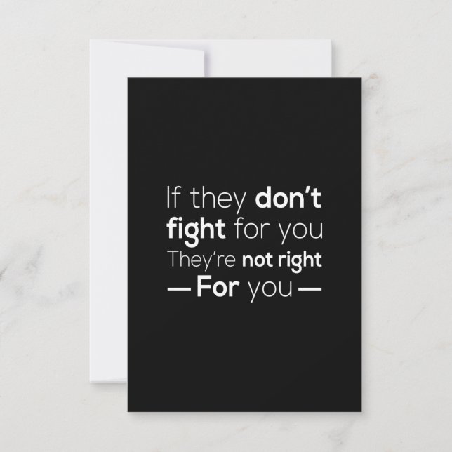 if they don't fight for you they are not fighting thank you card (Front)