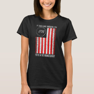 If This Flag Triggers You Youre In The Wrong Count T-Shirt