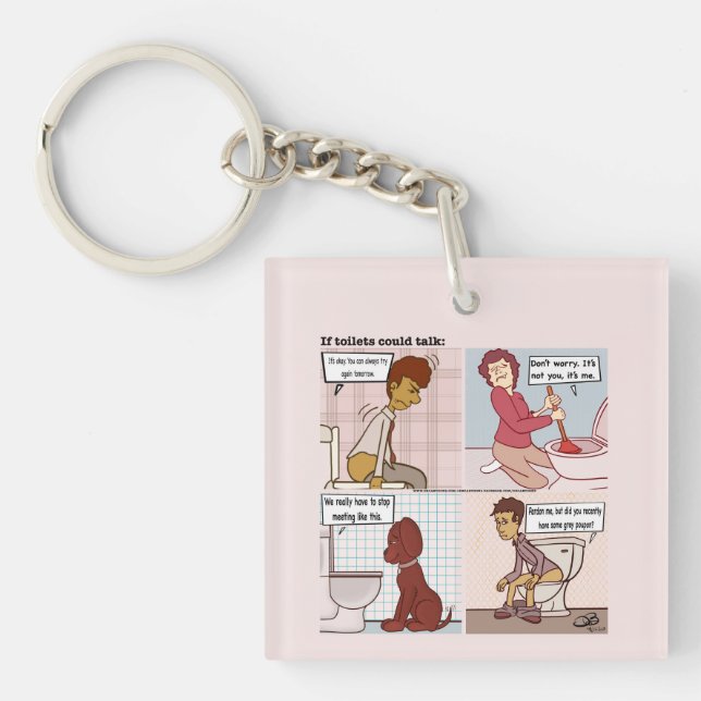 If Toilets Could Talk Keychain (Front)