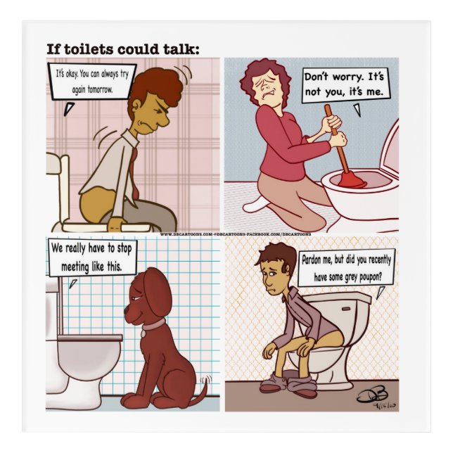 If Toilets Could Talk White Acrylic Print (Front)