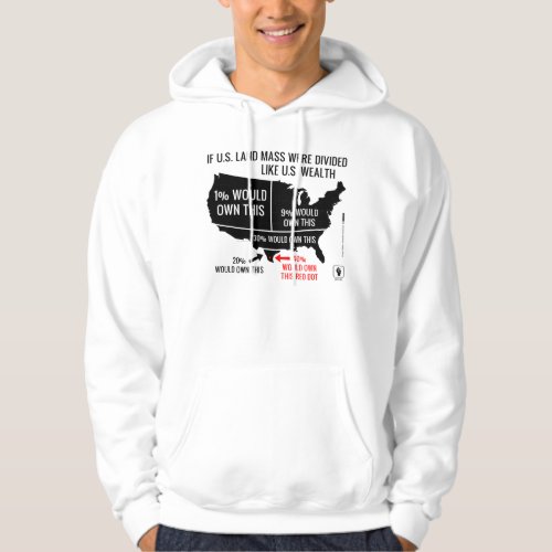 If US Land Mass Were Divided Like US Wealth Hoodie