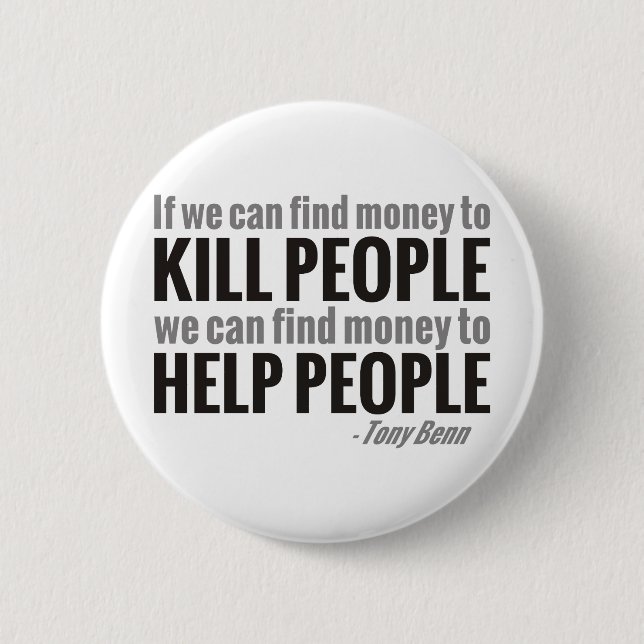 If We Can Find Money To Kill People... Button (Front)
