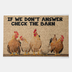 If We Don't Answer Check The Barn , Chicken Love Doormat