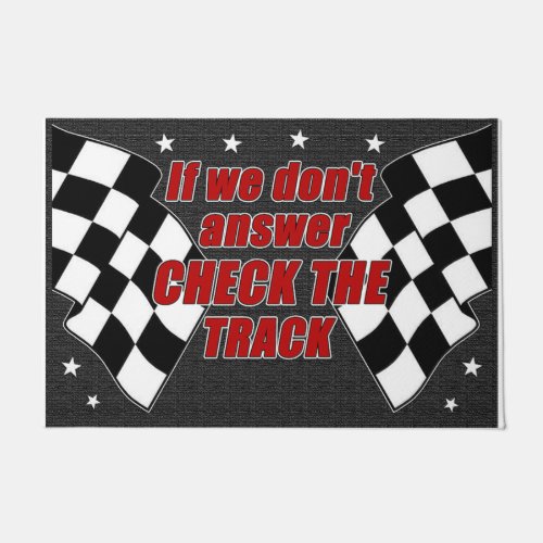 If We Dont Answer Check The Track Doormat
