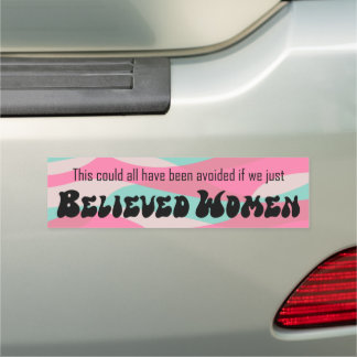 If We Just Believed Women Car Magnet
