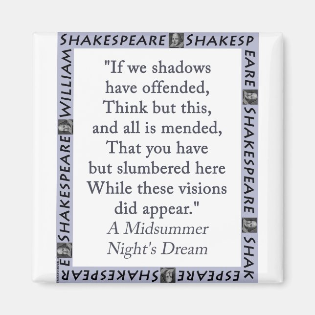 If We Shadows Have Offended Magnet (Front)