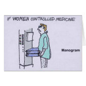 If Women Controlled Medicine- Manogram (Front Horizontal)