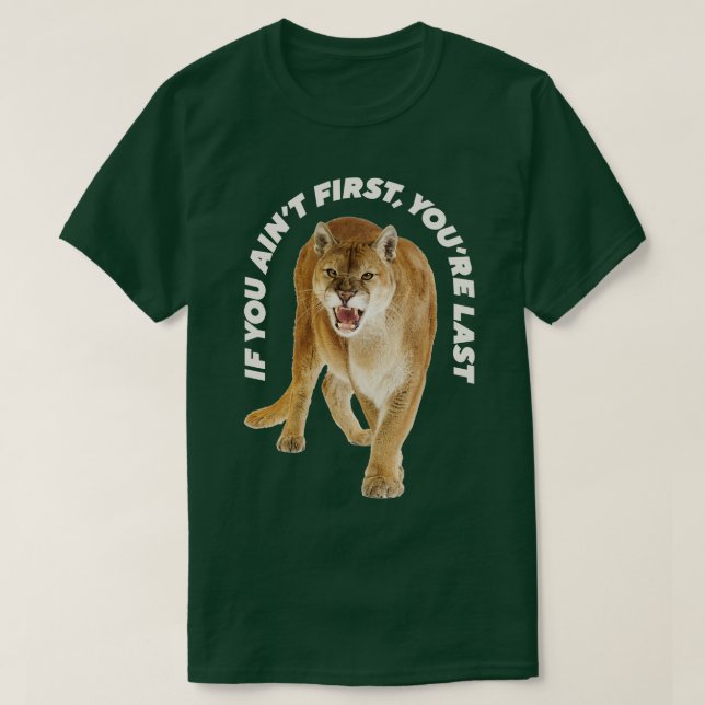 If you aint first youre last Talladega Nights T-Shirt (Design Front)
