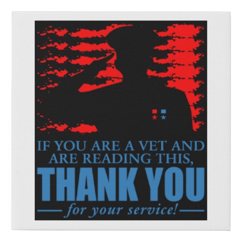 If You Are A Veteran Thank You For Your Service Faux Canvas Print