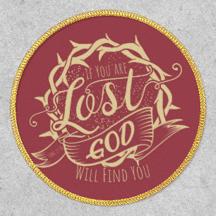 If you are lost God will find you Patch
