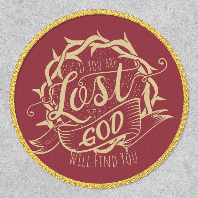 If you are lost God will find you Patch (Front)