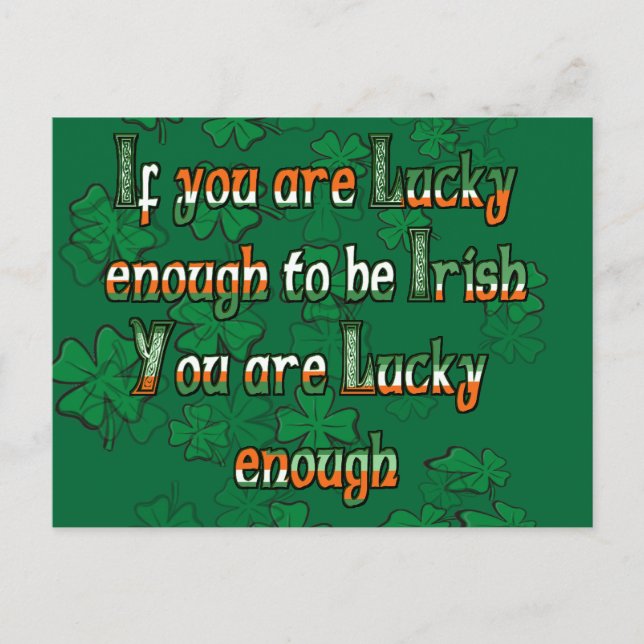 If You are Luck Enough to be Irish Postcard (Front)