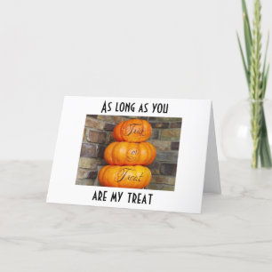 IF YOU ARE MY TREAT/I WILL TAKE ANY TRICK CARD