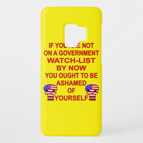 If You Are Not On A Government Watch List Case_Mate Samsung Galaxy S9 Case
