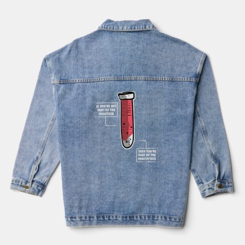 If You Are Not Part Of The Solution   Teacher  Denim Jacket