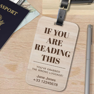 If You Are Reading This Funny Saying Brown Wood BG Luggage Tag