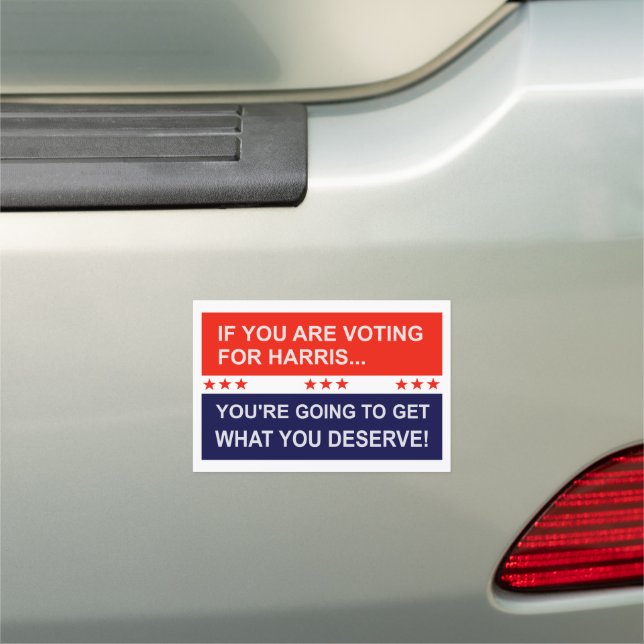 If you are voting for Harris...  Car Magnet (In Situ)