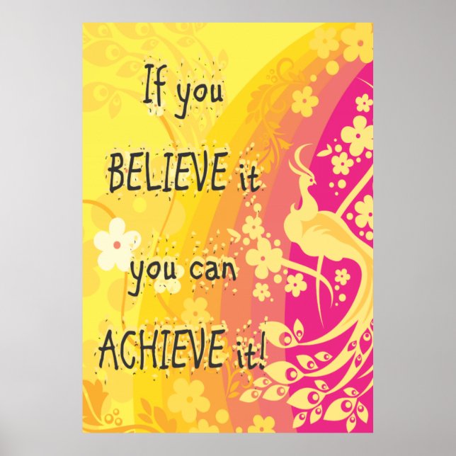 If you  Believe it you can achieve it! Poster (Front)